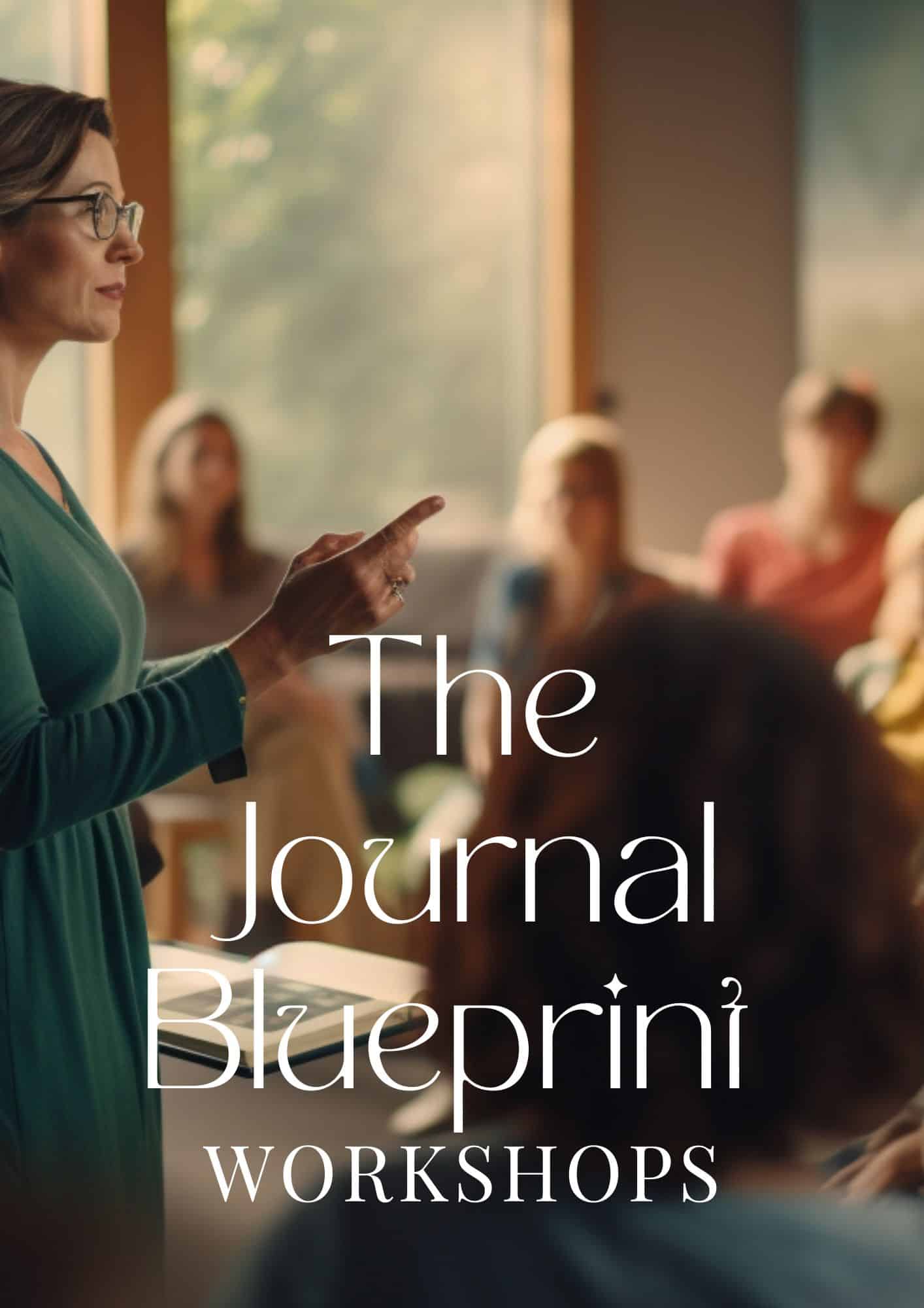 Journal blueprint workshops
