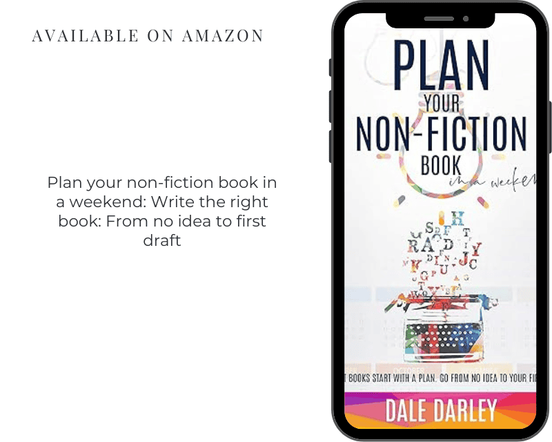 Plan your non-fiction book in a weekend: Write the right book: From no idea to first draft