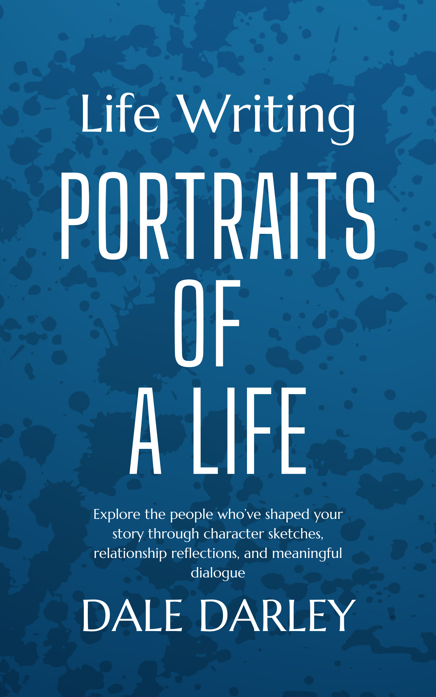 Portraits of a Life Portraits of a Life